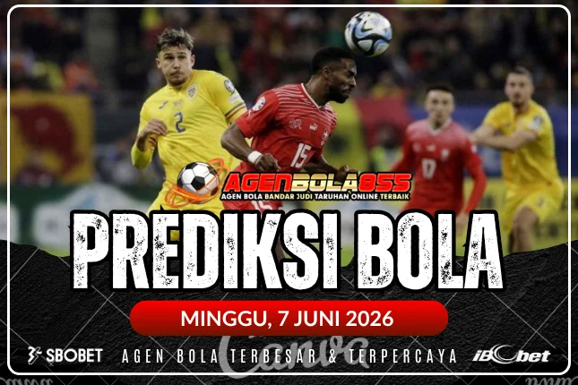 prediksi bola 7 juni 2026